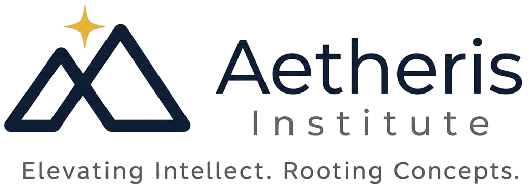 Aetheris Institute — Elevating intellect. Rooting concepts.